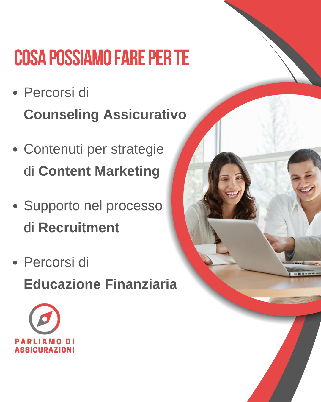 Cosa possiamo fare per te